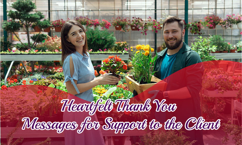 Heartfelt Thank You Messages for Support to the Client Feature Image