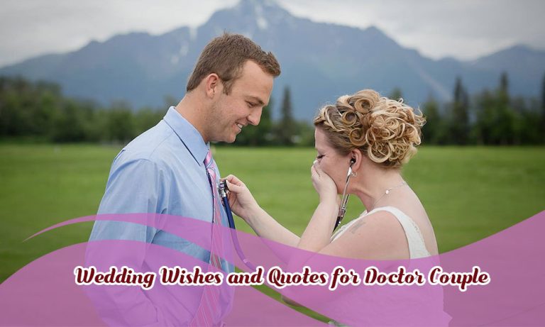 99+ Respectful Wedding Wishes and Quotes for Doctor Couple