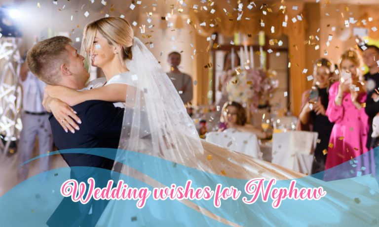 Inspirational Wedding Wishes, Messages, Quotes for Nephew