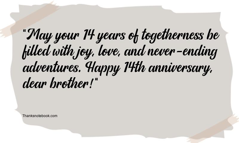 14th Anniversary Wishes for Brother