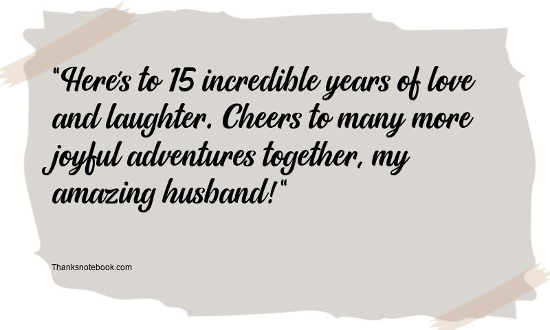 15th Wedding Anniversary Wishes for Husband