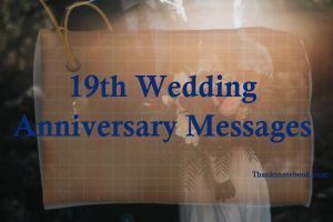 239+ 19th Wedding Anniversary Messages