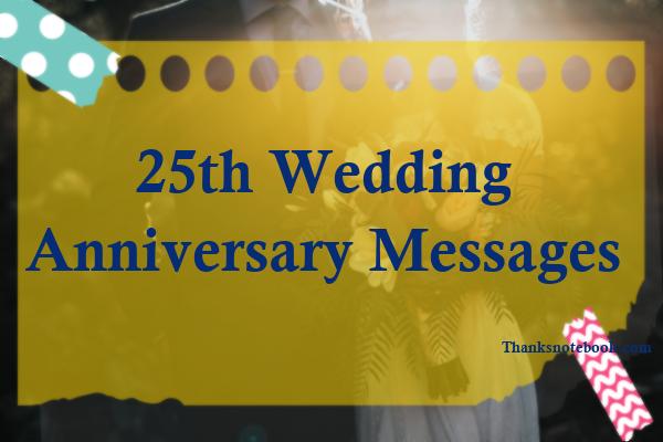 239+ 25th Wedding Anniversary Messages