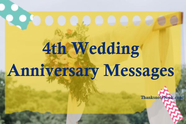 259+ 4th Wedding Anniversary Wishes, Messages, Quotes