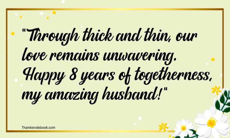 8 Years Together Anniversary Wishes for Husband