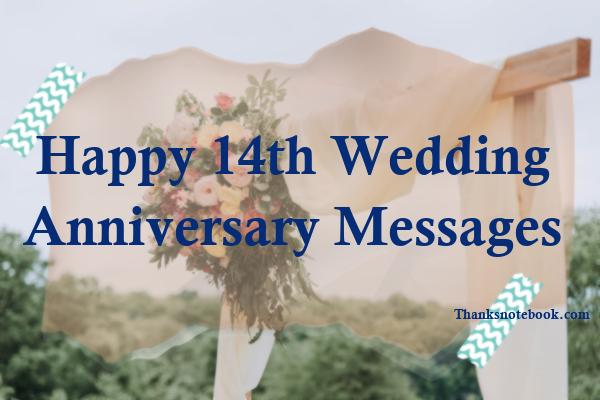 219+ Happy 14th Wedding Anniversary Messages