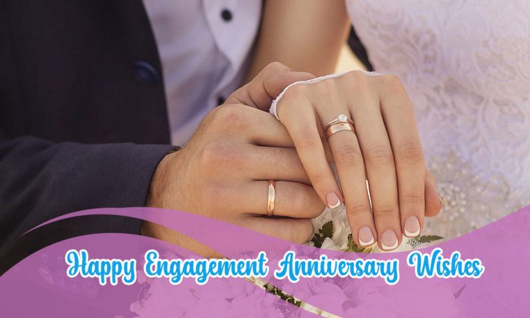 299+ Encouraging Happy Engagement Anniversary Wishes