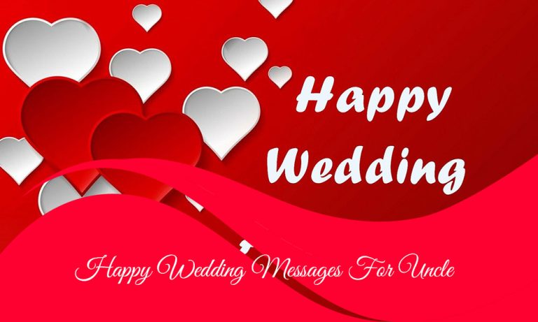 179+ Happy Wedding Wishes, Messages, Quotes for Uncle