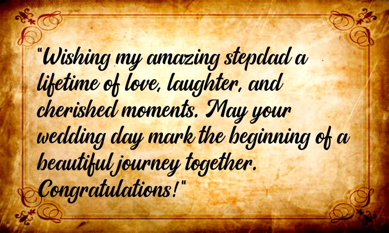 Happy Wedding Wishes for Stepdad