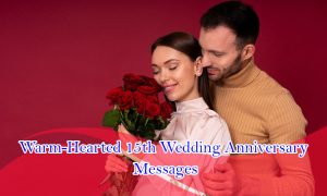 Warm-Hearted 15th Wedding Anniversary Messages Feature Image