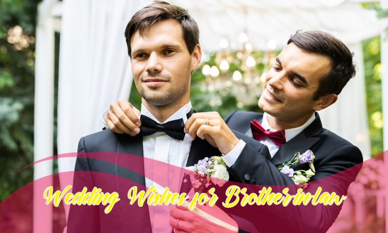 119+ Wedding Wishes, Messages, Quotes for Brother-in-law