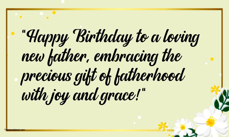 Birthday Messages for Newly Become Father