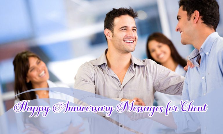 119+ Warm-Hearted Happy Anniversary Messages for Client