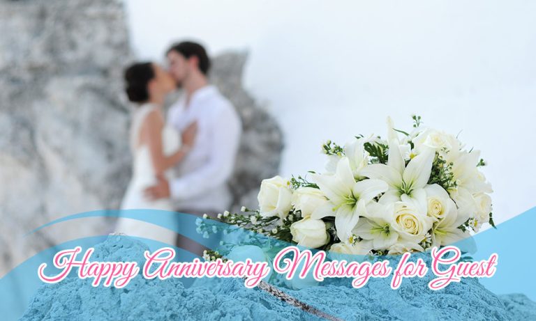 119+ Thoughtful Happy Anniversary Messages for Guest